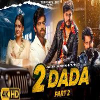 2 Dada Part 2 Shivani Yadav Manjeet Mor Amar Karnawal By Masoom Sharma,Ashu Twinkle Poster